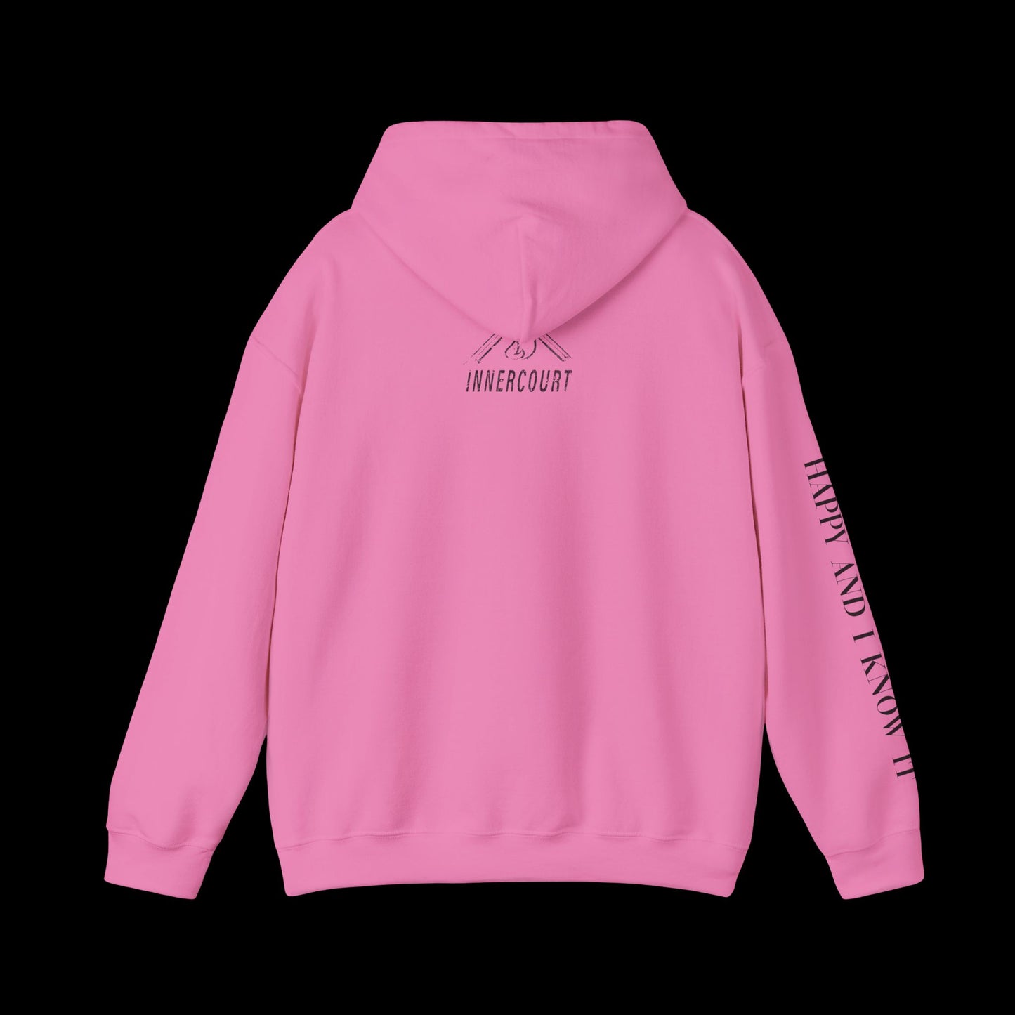 Happy & I Know It Hoodie