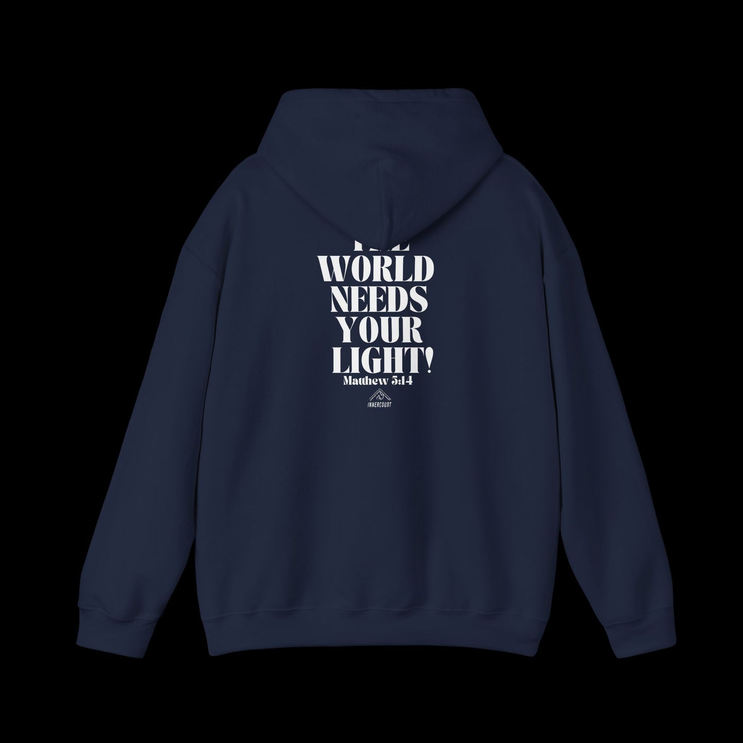 The World Needs Your Light - Hoodie