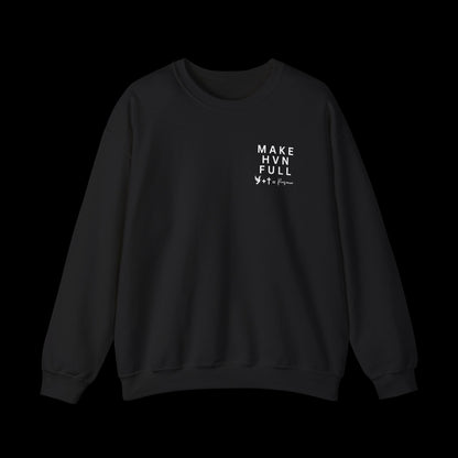 Make HVN Full - Crewneck Sweatshirt