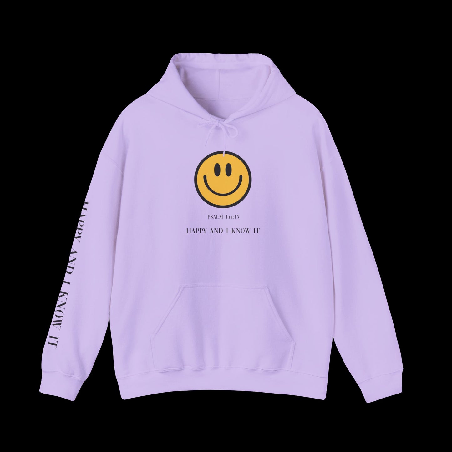 Happy & I Know It Hoodie