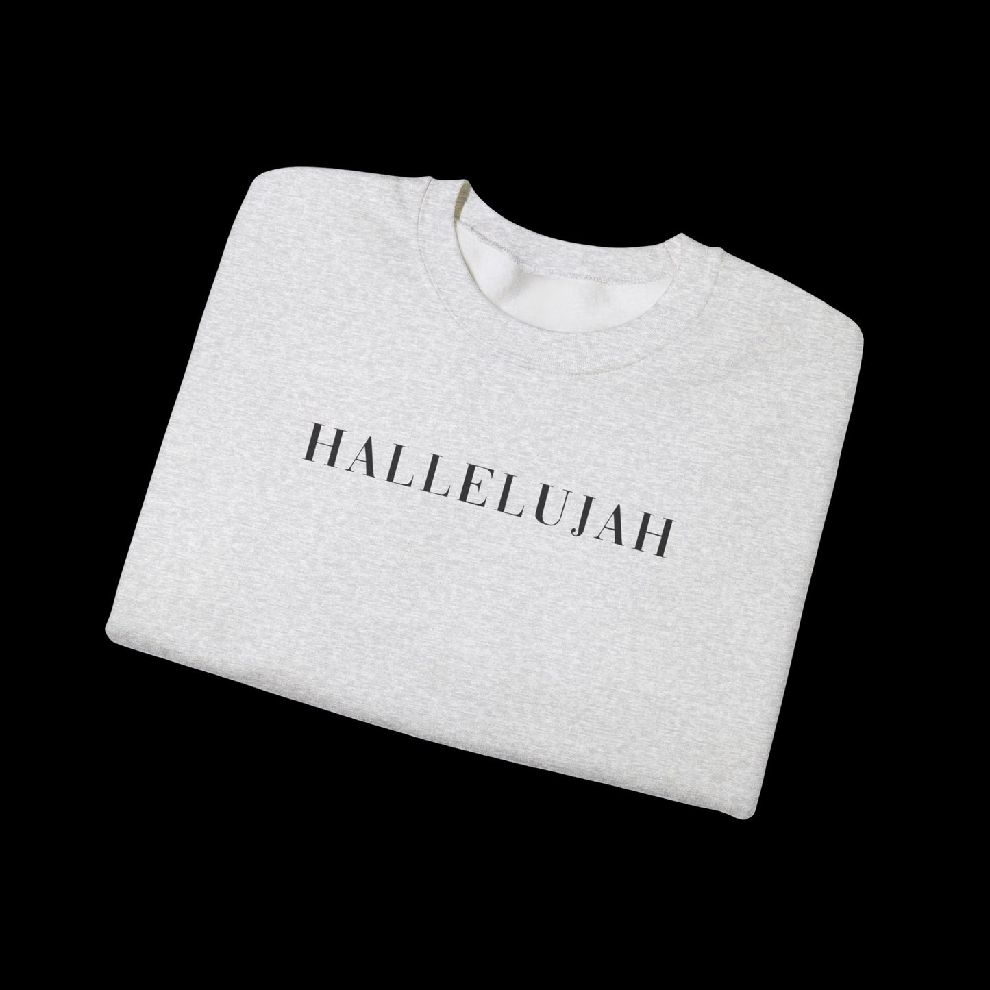 Hallelujah Unisex Sweatshirt, Cozy Crewneck, Inspirational Gift, Everyday Wear, Church Apparel, Relaxed Style