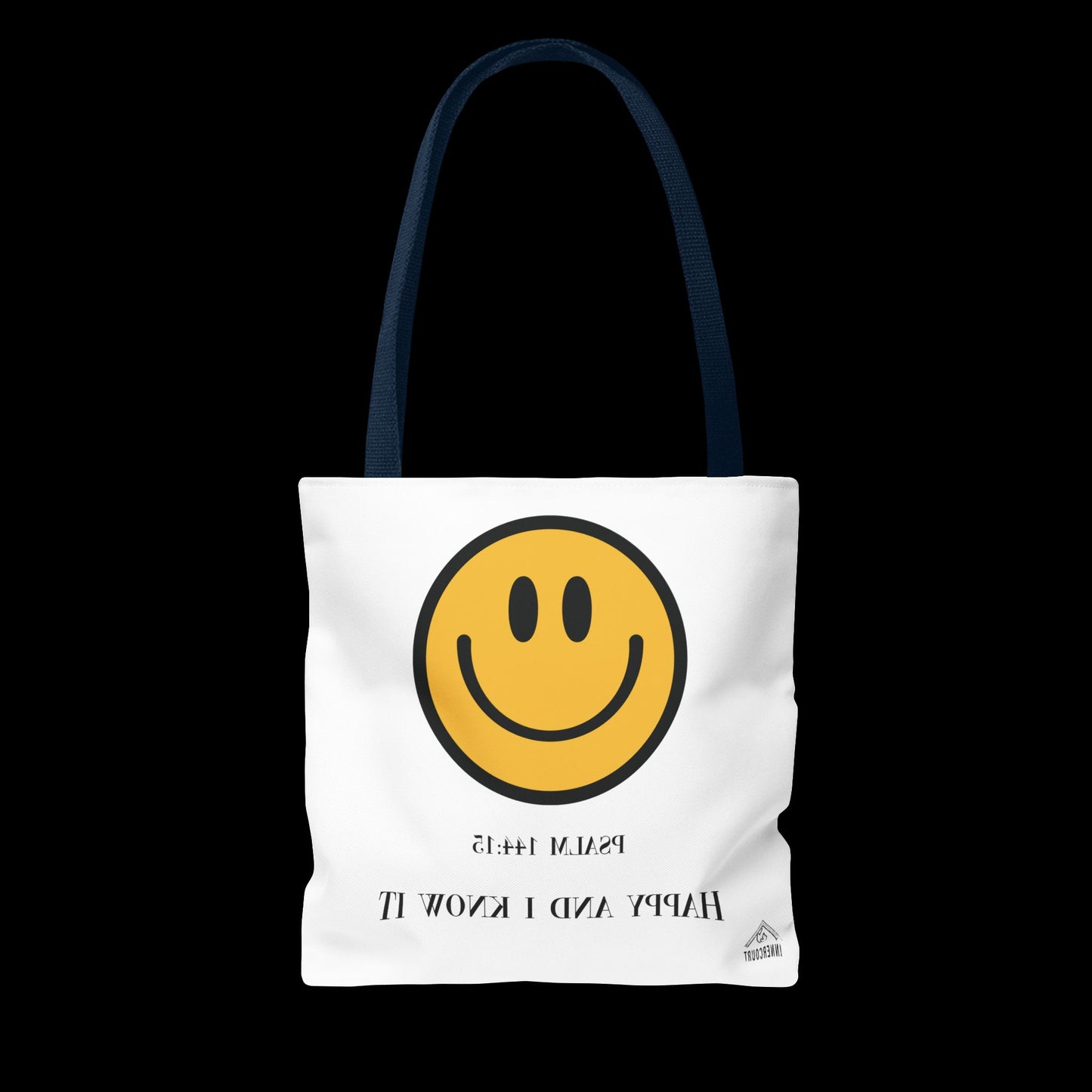 Happy & I Know It Tote Bag