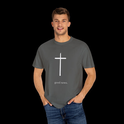 Good News. Unisex Garment-Dyed T-shirt, Comfortable Summer Tee, Casual Everyday Wear, Gift for Friends, Eco-Friendly Apparel, Customizable Design