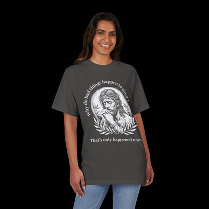 Why Do Bad Things Happen To Good People? - Oversized Streetwear Tee