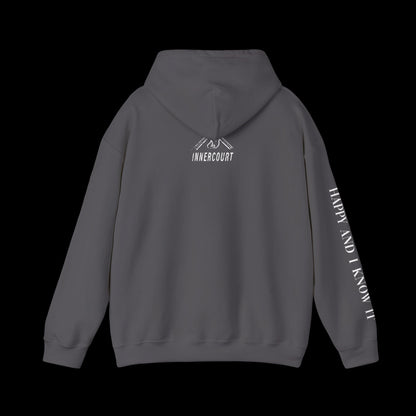 Happy & I Know It Hoodie