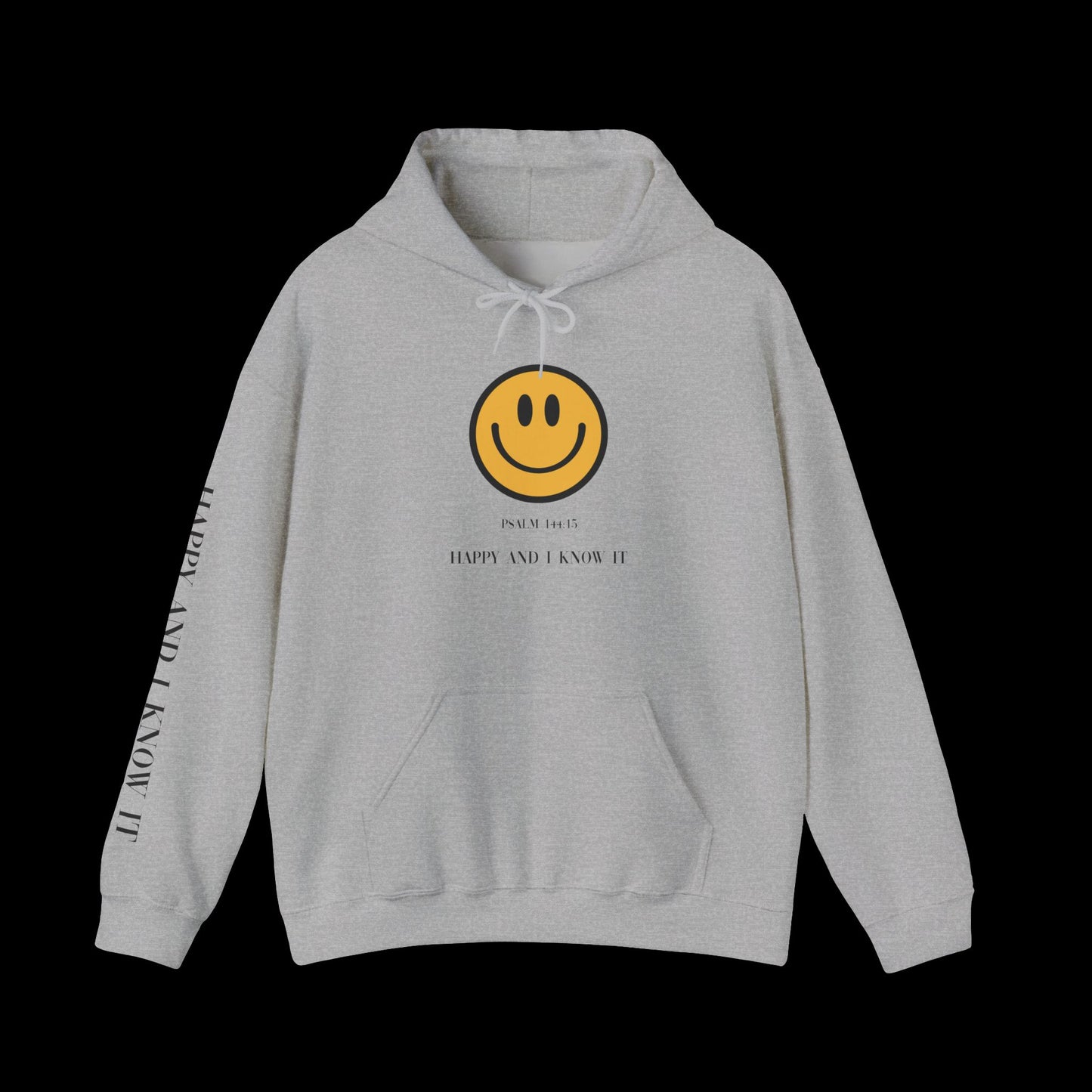 Happy & I Know It Hoodie