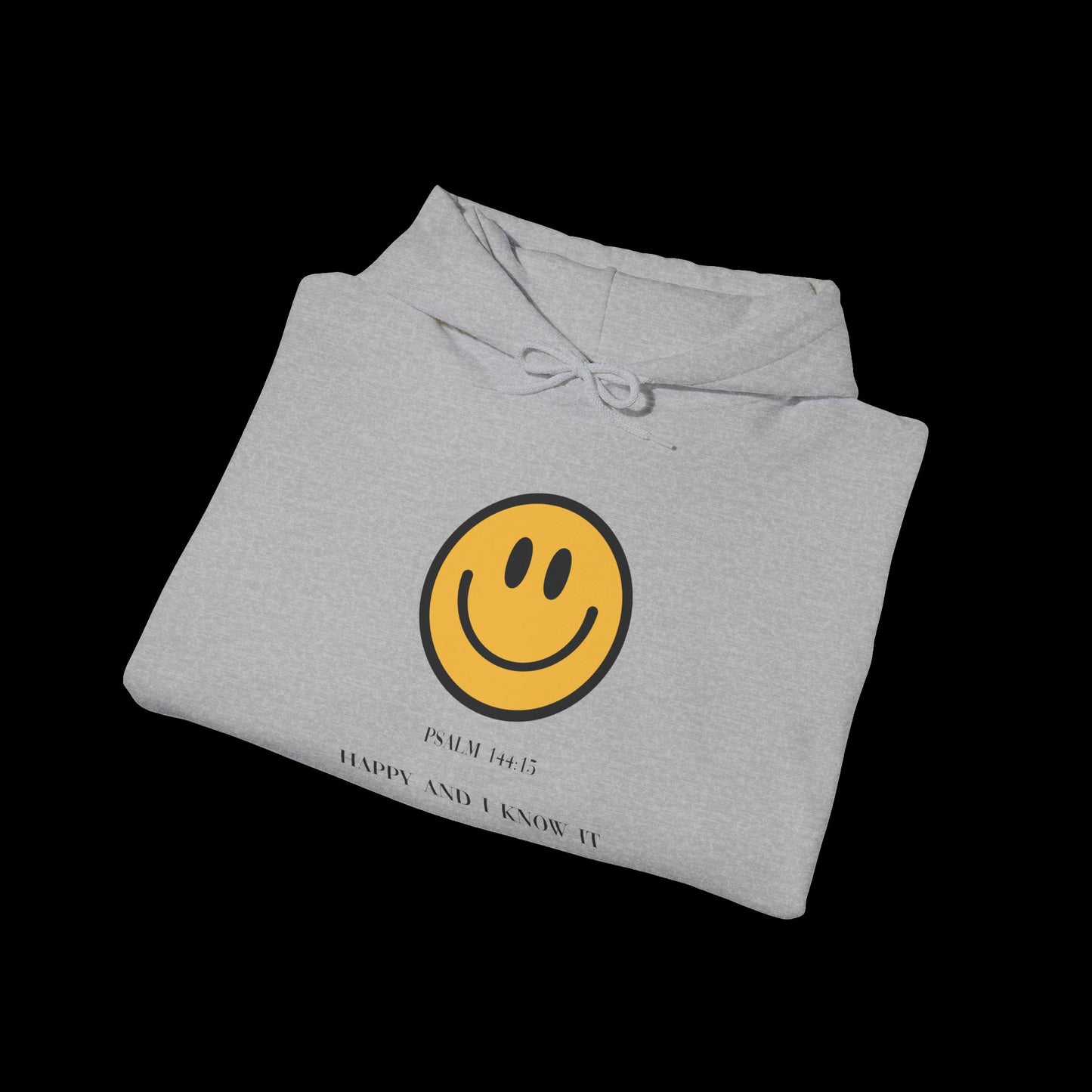 Happy & I Know It Hoodie