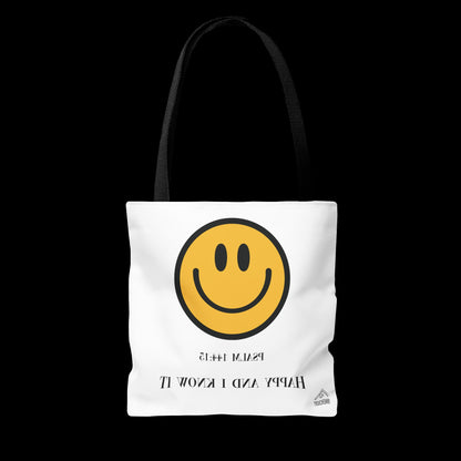 Happy & I Know It Tote Bag