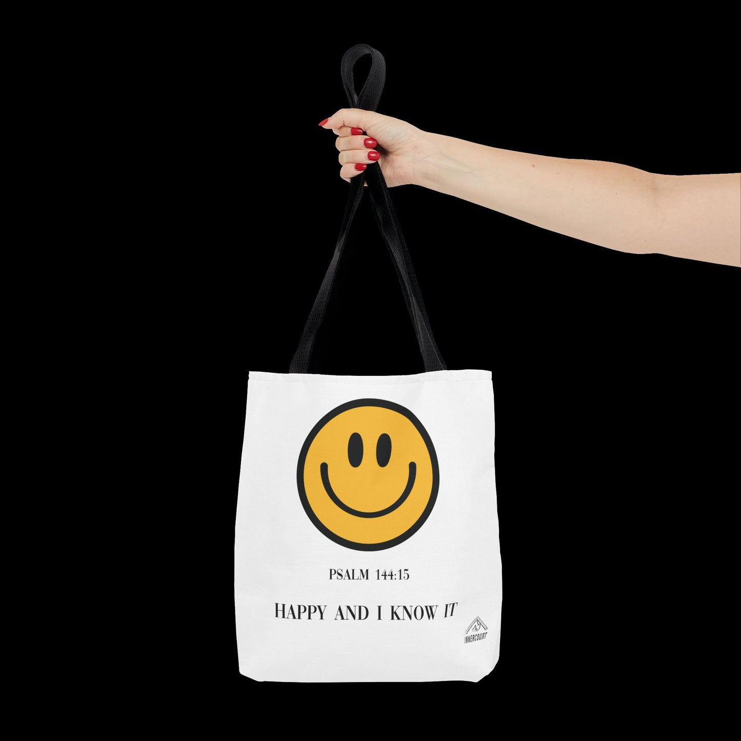 Happy & I Know It Tote Bag