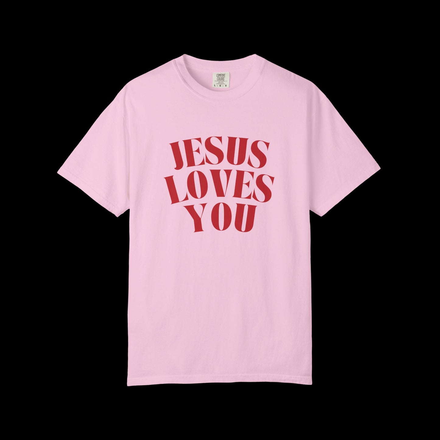 Curved Jesus Loves You Unisex Garment-Dyed T-shirt, Faith Tee, Christian Shirt, Inspirational Apparel, Casual Wear, Gift for Believers
