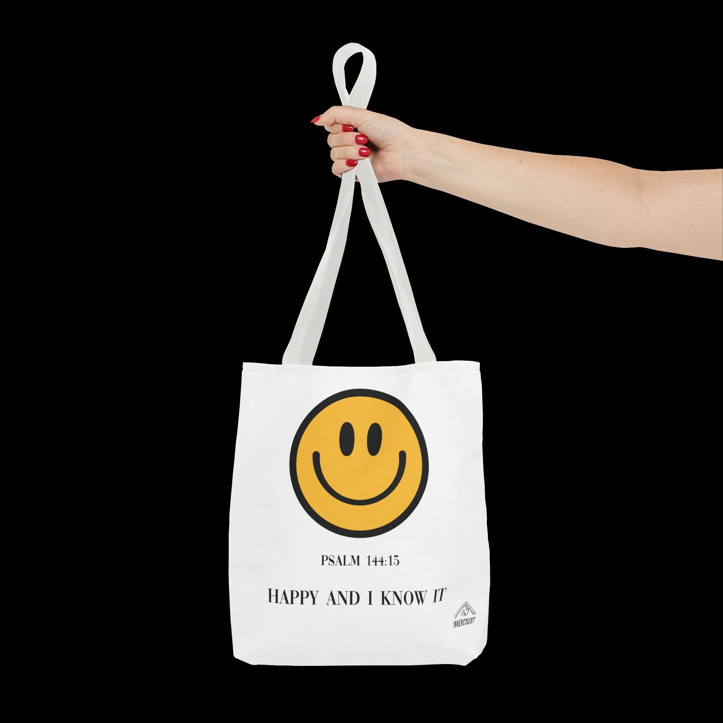 Happy & I Know It Tote Bag